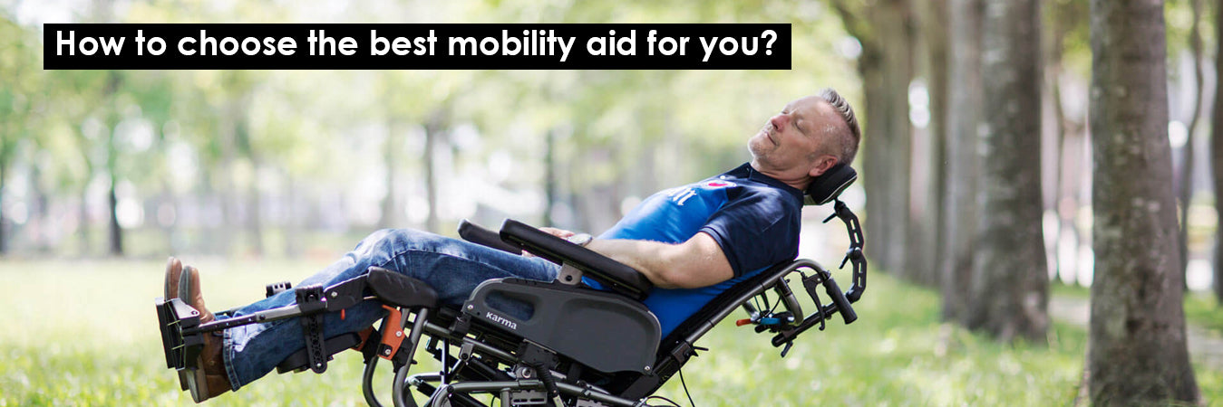 How to choose the best mobility aid for you? — Mobility 2 You