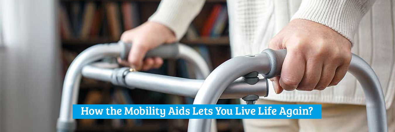 How the Mobility Aids Lets You Live Life Again? — Mobility 2 You