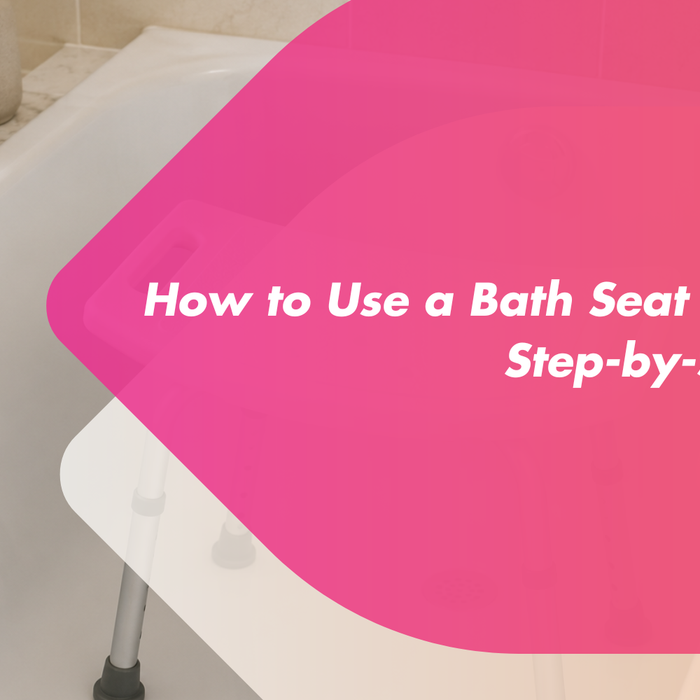 How to Use a Bath Seat Safely