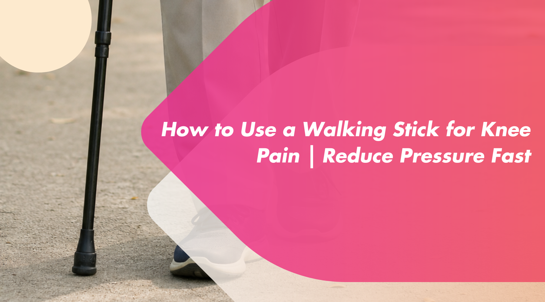 How to Use a Walking Stick for Knee Pain