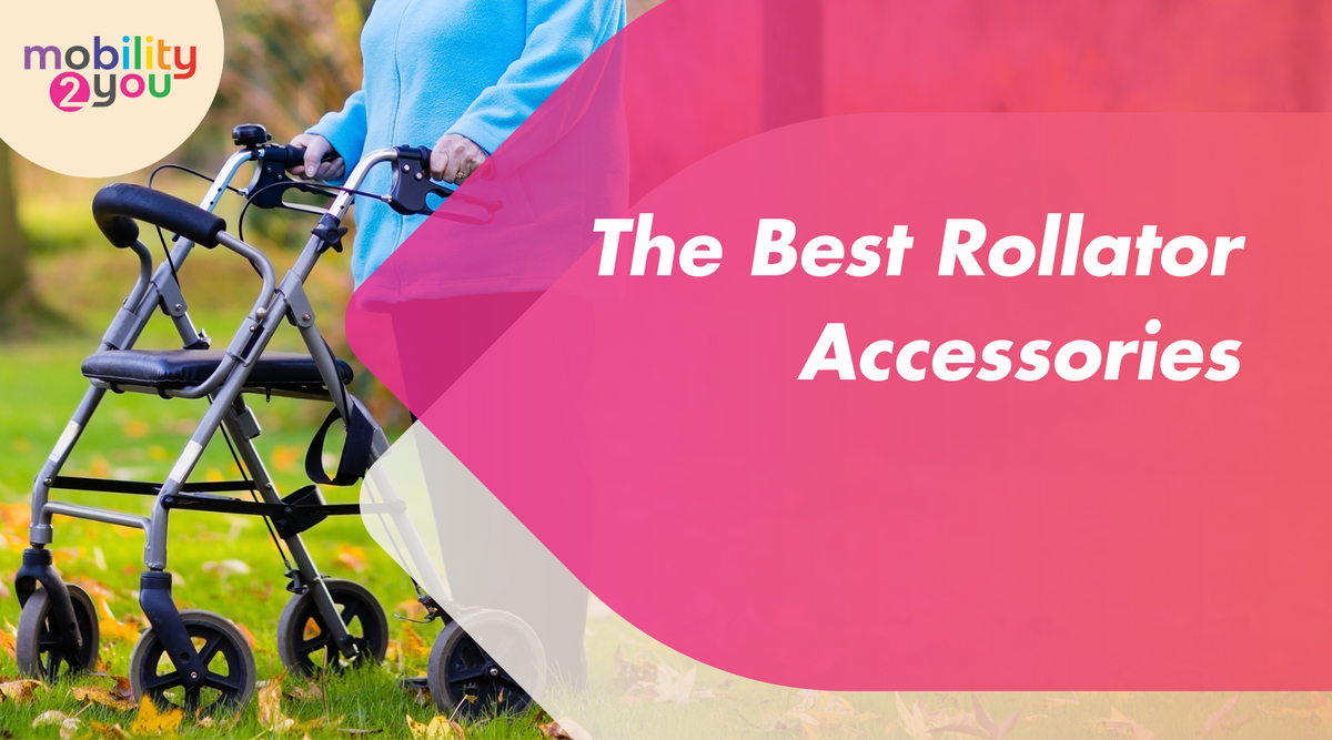 The Best Rollator Accessories Enhancing Mobility and Comfort