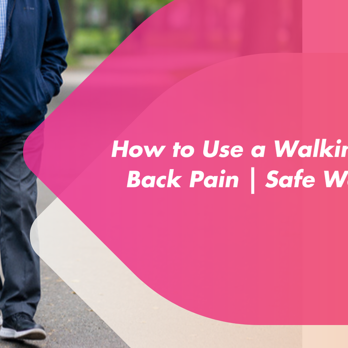 How to Use a Walking Stick for Back Pain?