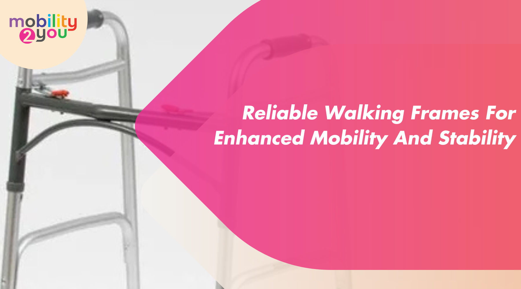 Reliable walking frame from Mobility 2You designed for enhanced mobility and stability