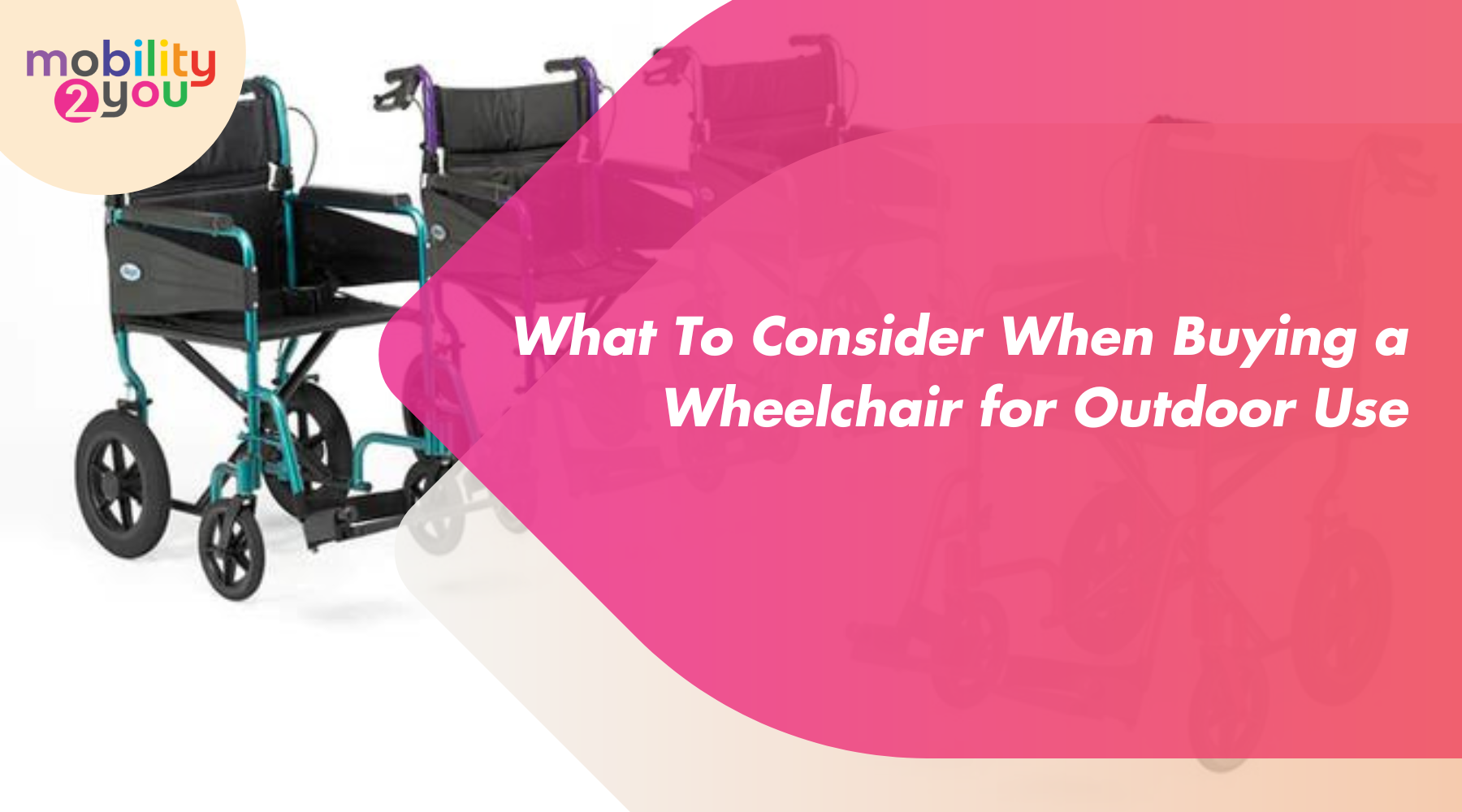What To Consider When Buying a Wheelchair for Outdoor Use